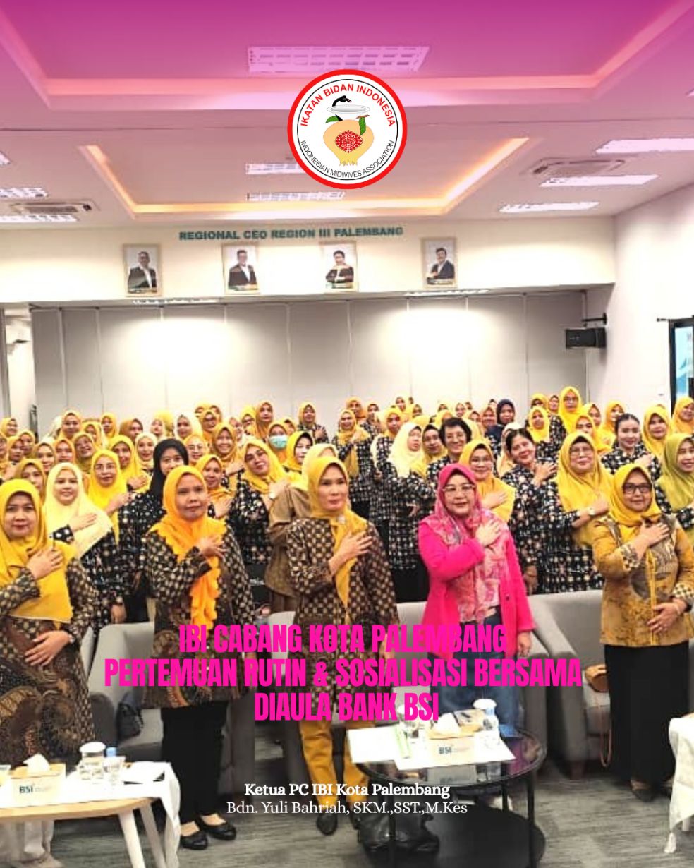 IBI CABANG KOTA PALEMBANG  PERTEMUAN RUTIN & SOSIALISASI BERSAMA  DIAULA BANK BSI