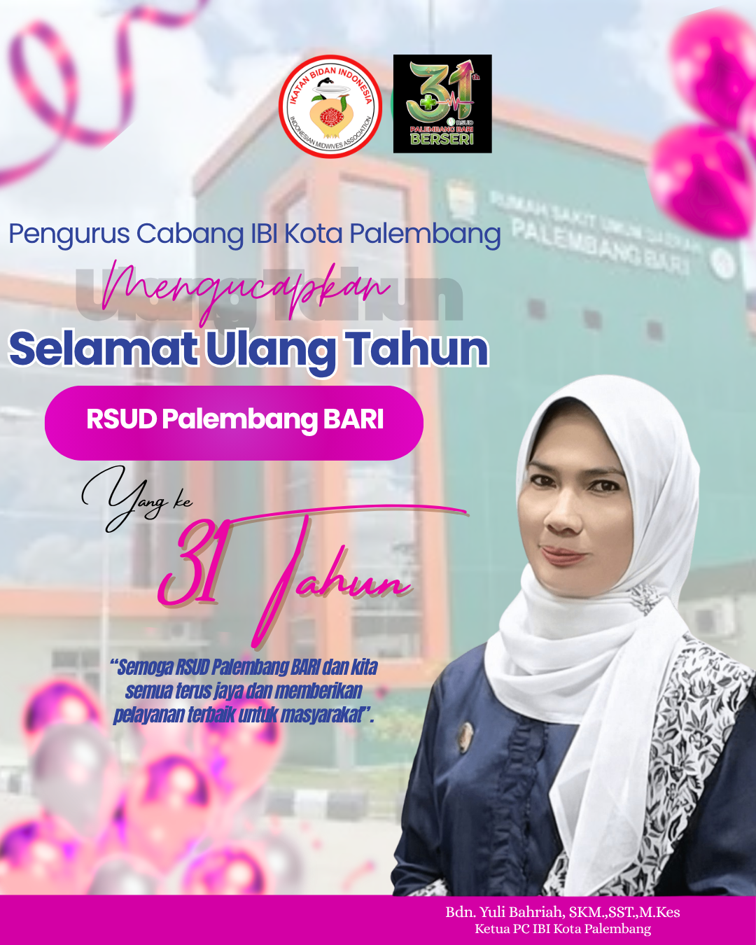 SELAMAT DIRGAHAYU RSUD PALEMBANG BARI YANG Ke_31 TAHUN