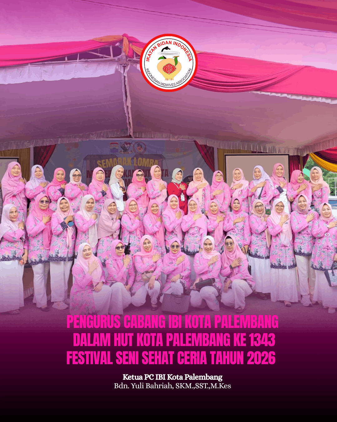 PENGURUS CABANG IBI KOTA PALEMBANG  DALAM HUT KOTA PALEMBANG KE 1343 FESTIVAL SENI SEHAT CERIA TAHUN 2026