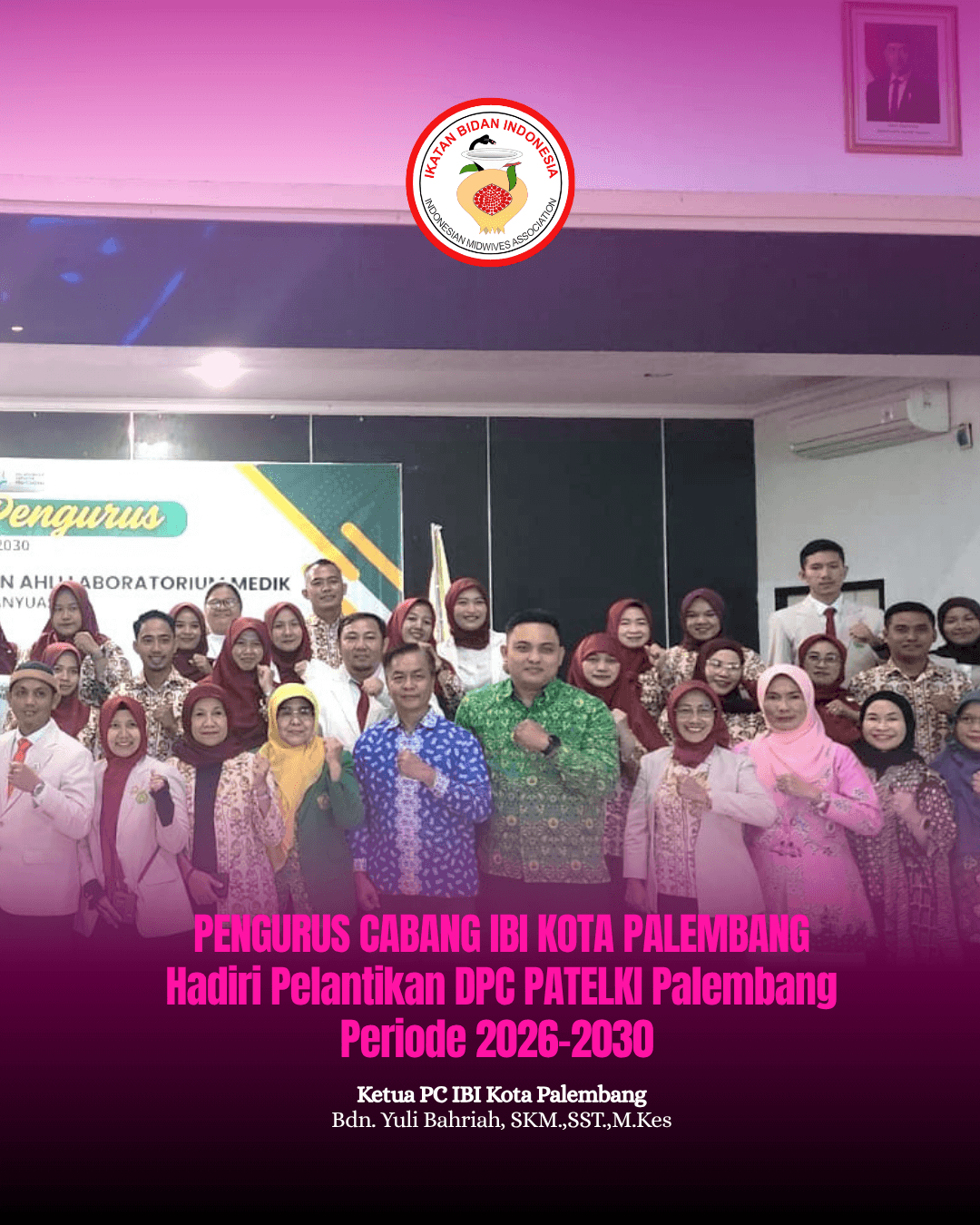 Ketua IBI Cabang Kota Palembang Hadiri Pelantikan DPC PATELKI Kota Palembang Periode 2026–2030